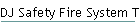 DJ Safety Fire System Tech