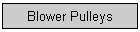 Blower Pulleys