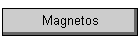 Magnetos